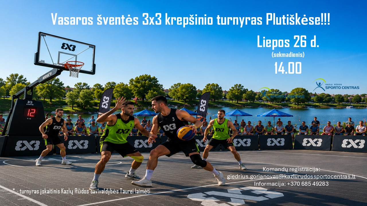 Vasaros šventės 3x3 krepšinio turnyras Plutiškėse!