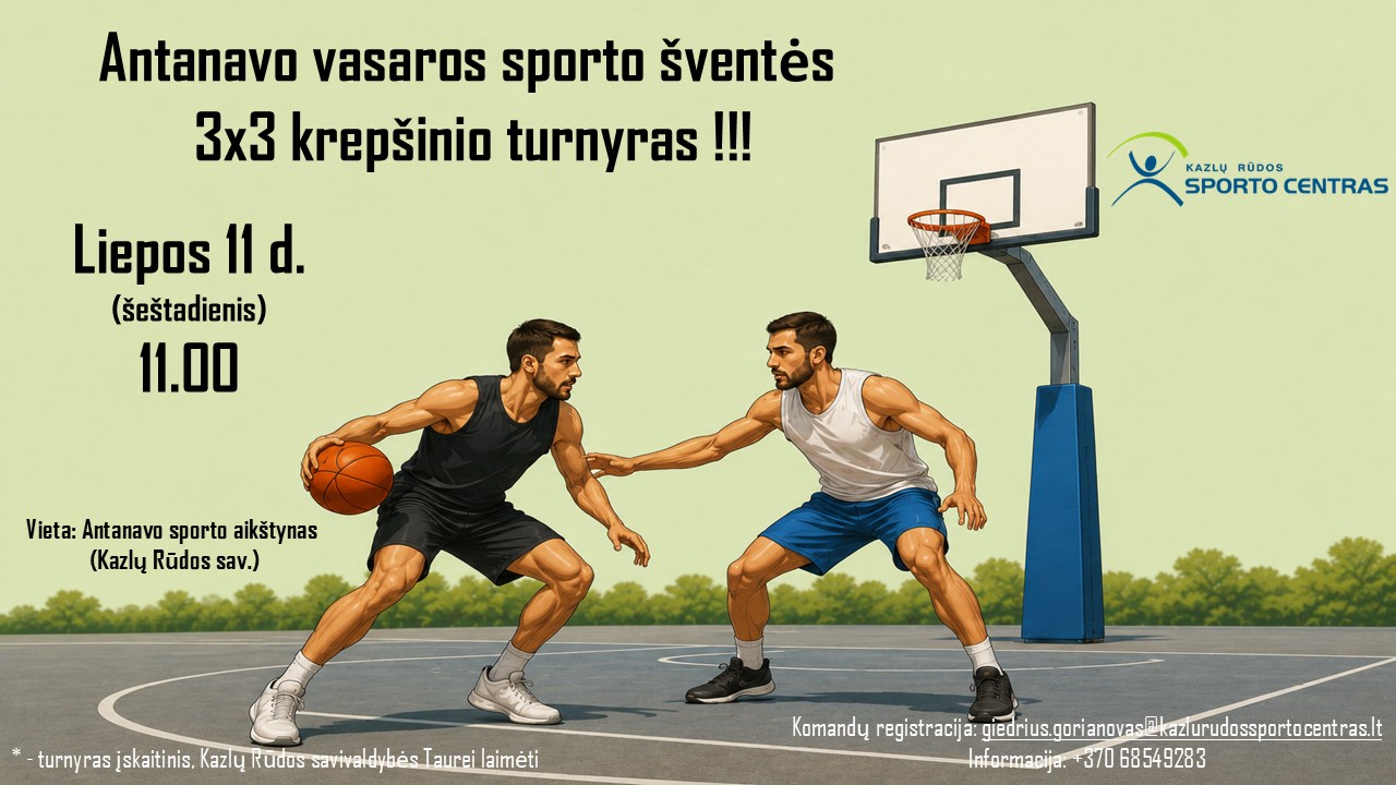 Antanavo vasaros sporto šventės 3x3 krepšinio turnyras
